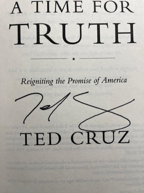 A TIME FOR TRUTH: Reigniting the Promise of America by TED CRUZ – SIGNED COPY