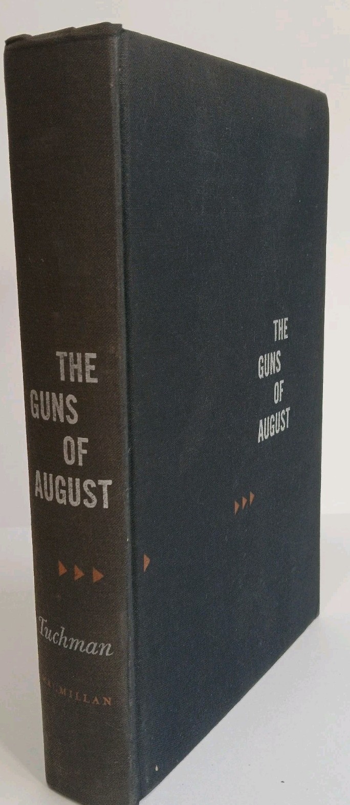 The Guns of August Barbara W. Tuchman Hardcover 1962 Macmillan Company Book Club