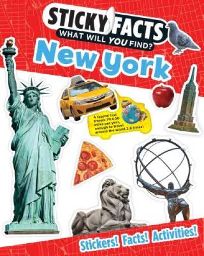 Sticky Facts: New York – Paperback By Workman Publishing – GOOD