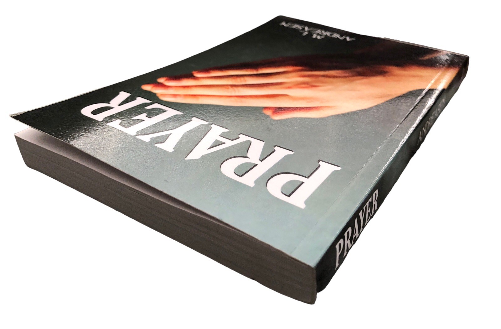 Prayer by M L Andreasen 2006 TEACH Services, Inc. SDA PB