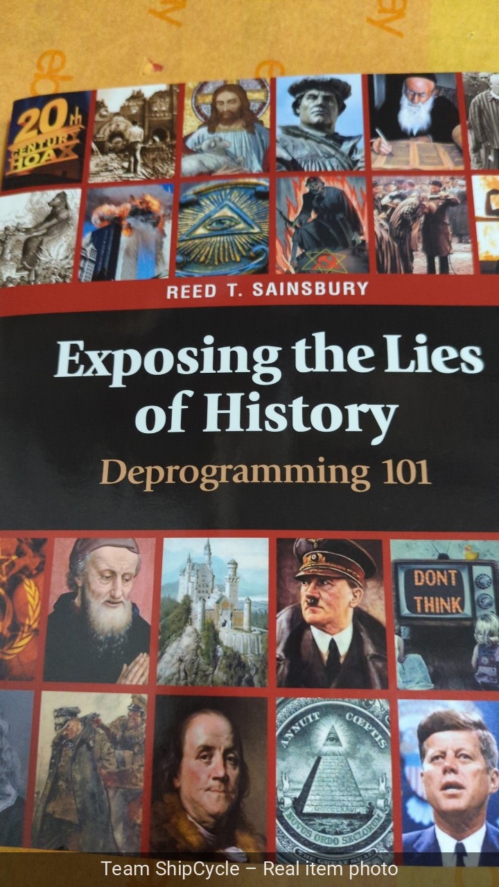 Exposing the Lies of History Deprogramming 101 by Reed Sainsbury G2U