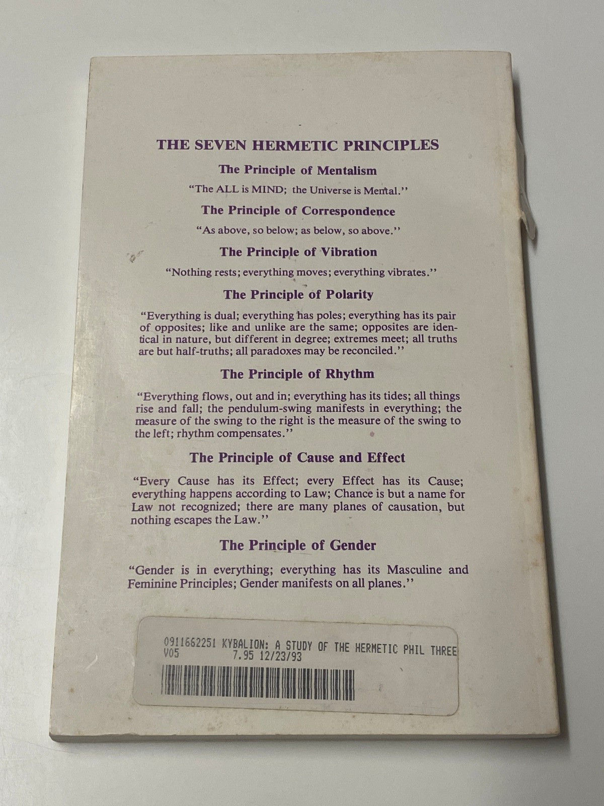 Kybalion: A Study of the – by Three Initiates; Copyright 1936, Republished 1988