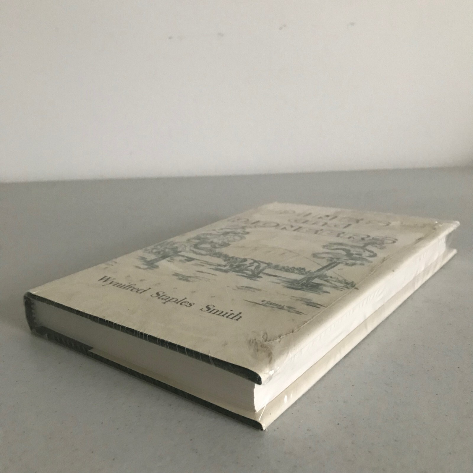 Pines and Pioneers by Wynifred Staples Smith – Hardback New in Shrinkwrap
