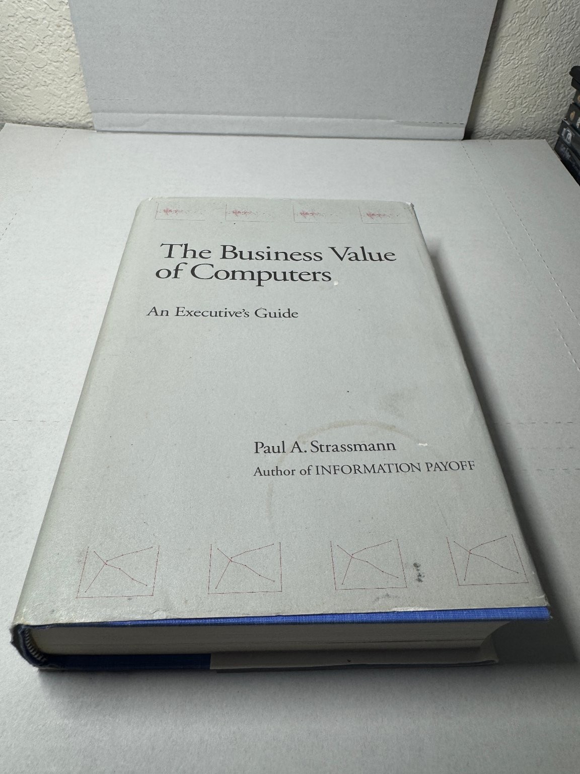 The Business Value of Computers Paul A. Strassmann 1990 Hardcover Business