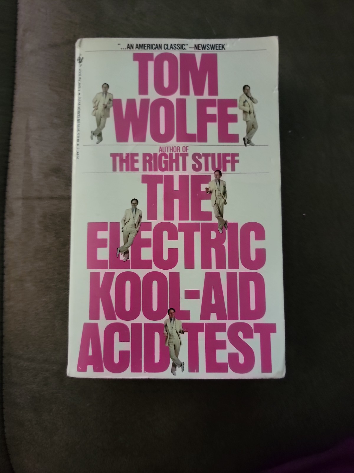 Tom Wolfe, Electric Kool-Aid Acid Test. 1981 Bantam Edition.