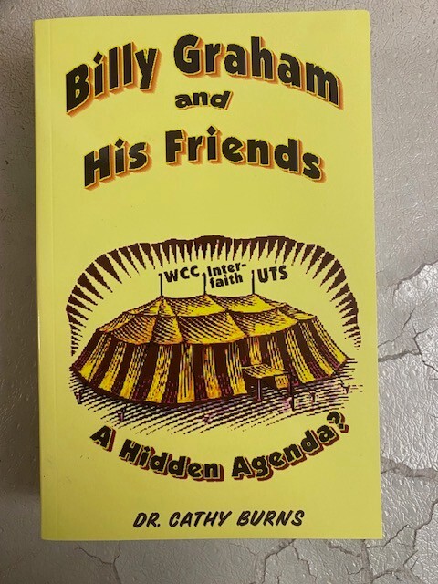 BILLY GRAHAM & HIS FRIENDS BY CATHY BURNS 4TH PRINTING 2013 BOOK – FREE SHIPPING