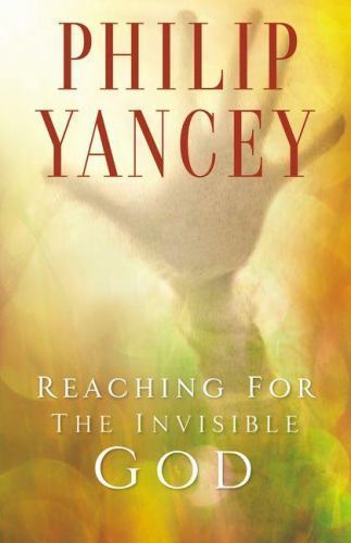 Reaching for the Invisible God – 9780310247302, Philip Yancey, paperback