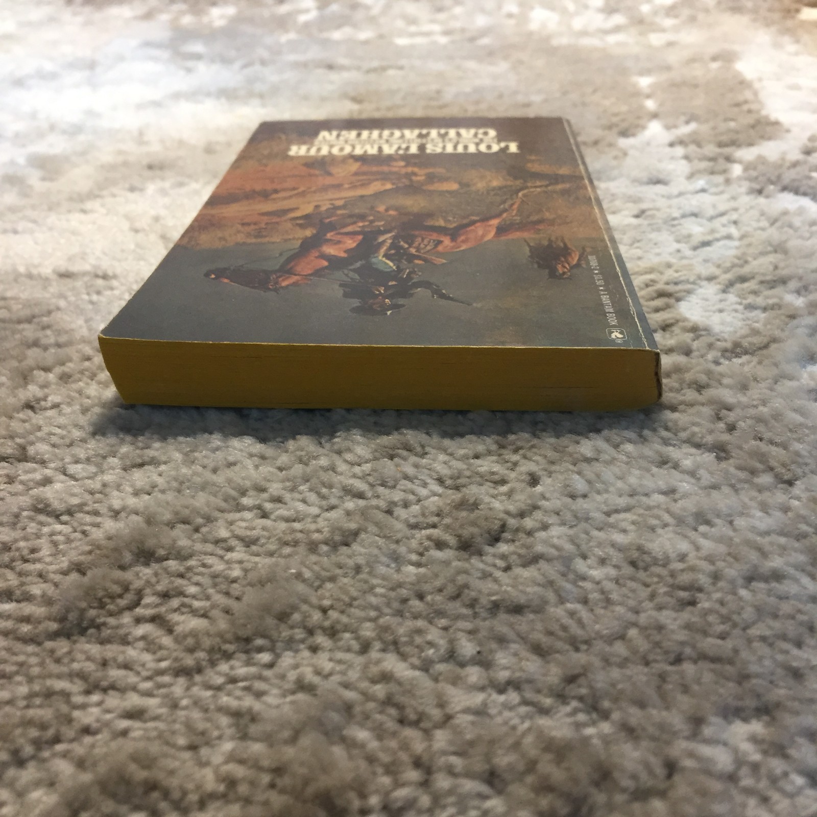 Callaghen Louis L’Amour 1977 Bantam Books Army Veteran’s Code Frontier Justice