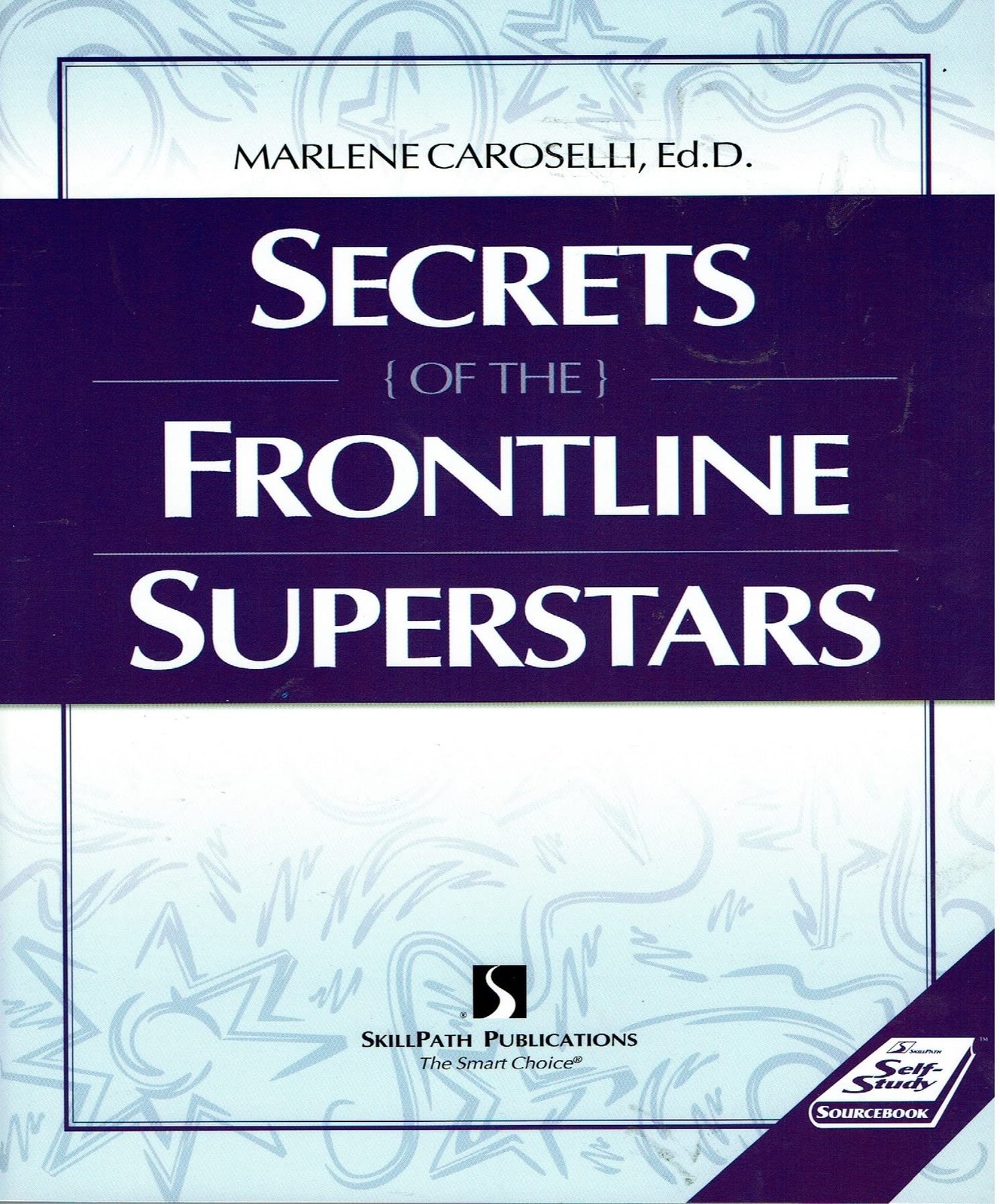 Secrets of the Frontline Superstars – ed-d-marlene-caroselli – Very Good – S…
