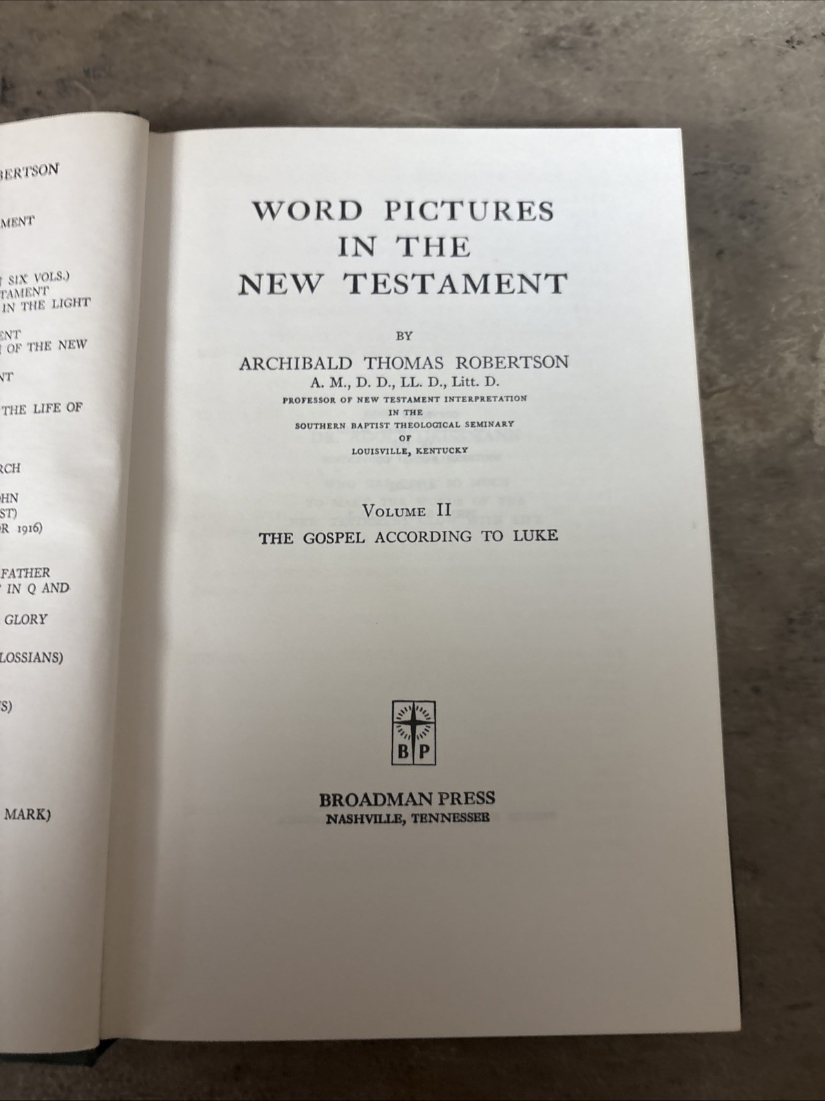 Word Pictures in the New Testament 4 Volumes I, III, IV, V by A.T. Robertson