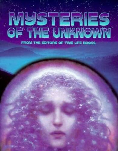Mysteries of the Unknown – Paperback By Time-Life Books – GOOD
