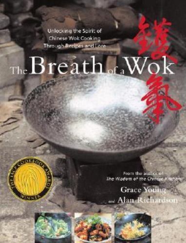 The Breath of a Wok: Unlocking the Spirit of Chinese Wok Cooking Through…