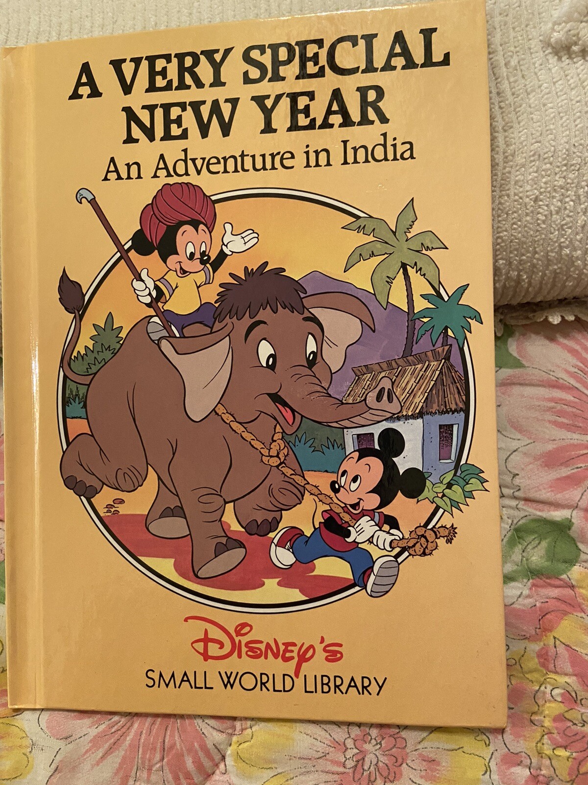A VERY SPECIAL NEW YEAR: AN ADVENTURE IN INDIA, DISNEY’S SMALL WORLD LIBRARY