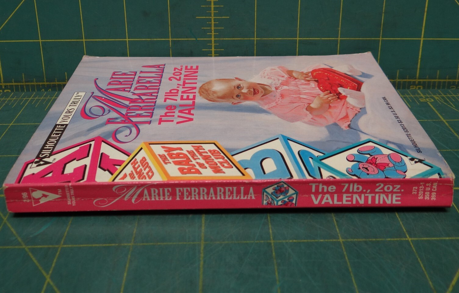 The 7lb. 2oz. Valentine Marie Ferrarella Baby of the Month Silhouette Paperback