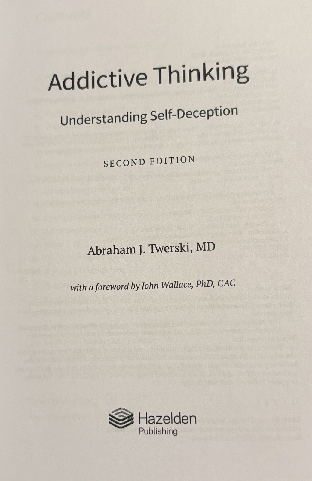 Addictive Thinking: Understanding Self-Deception