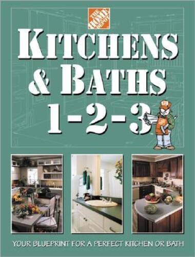 Kitchens & Baths 1-2-3 (Home Depot … 1-2-3) – Hardcover – GOOD
