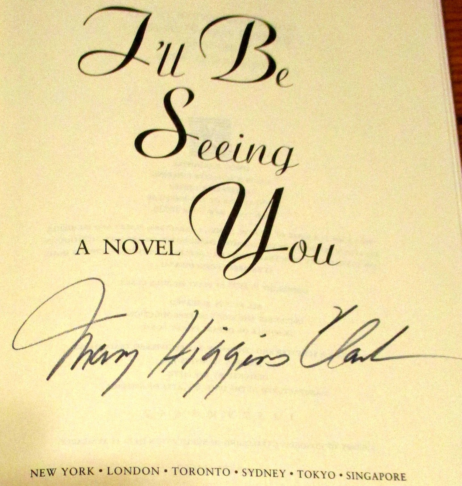 1993 I’ll Be Seeing You“ SIGNED COPY by Mary Higgins Clark H/C D/J 317 Pages
