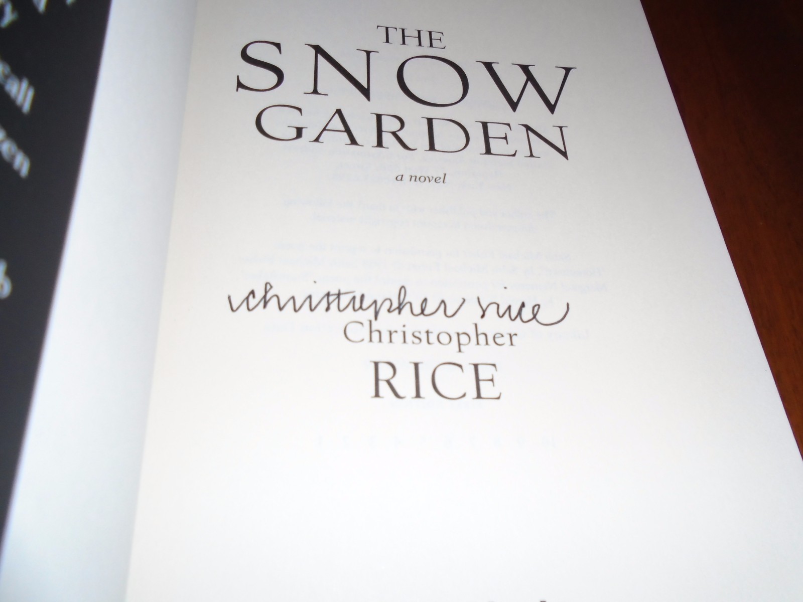 The Snow Garden : A Novel Signed by Christopher Rice (2002, HC 1st/1st)