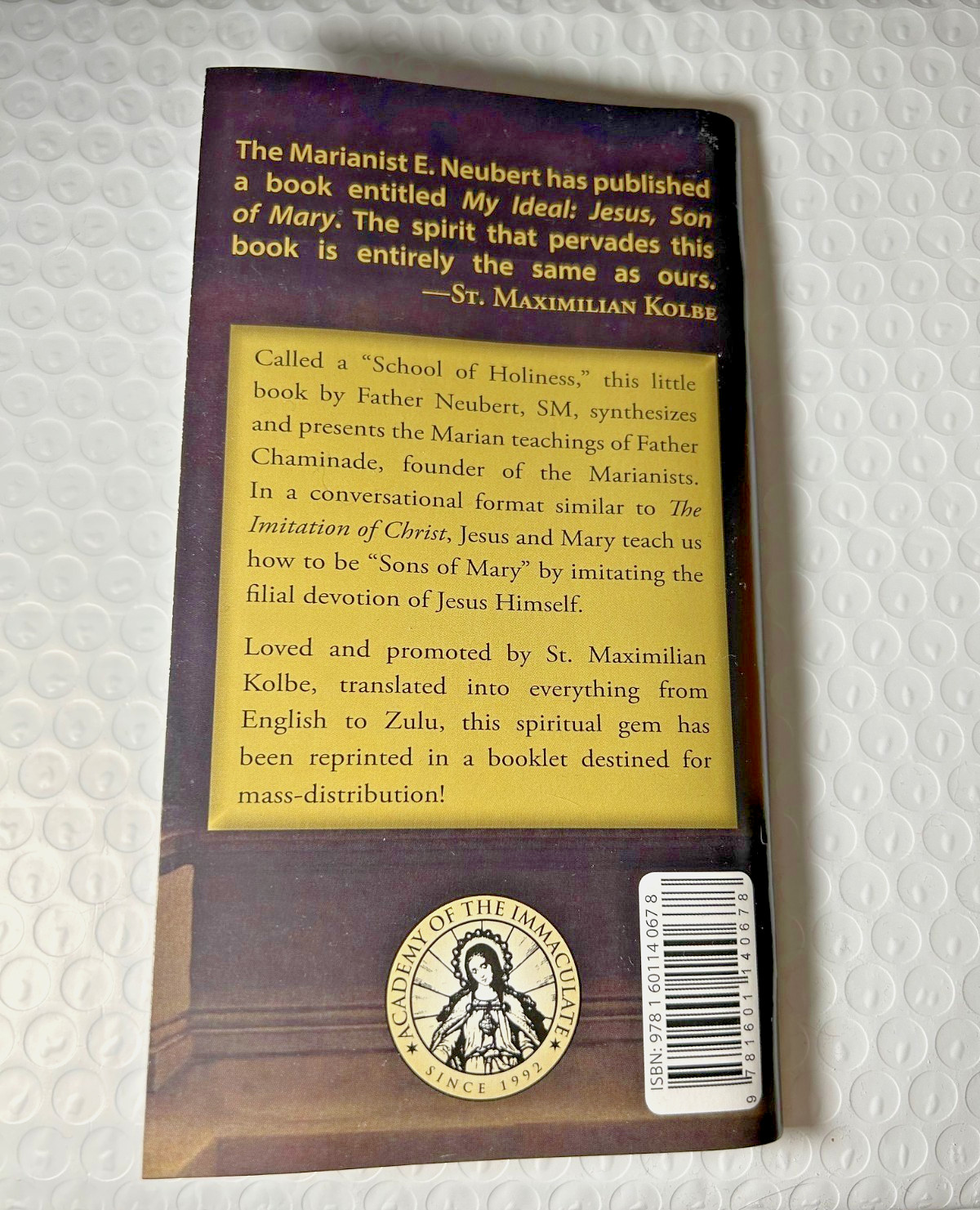 My Ideal Jesus, Son of Mary (NEW) Fr. Neubert, SM $3.00 + Miraculous Medal Free