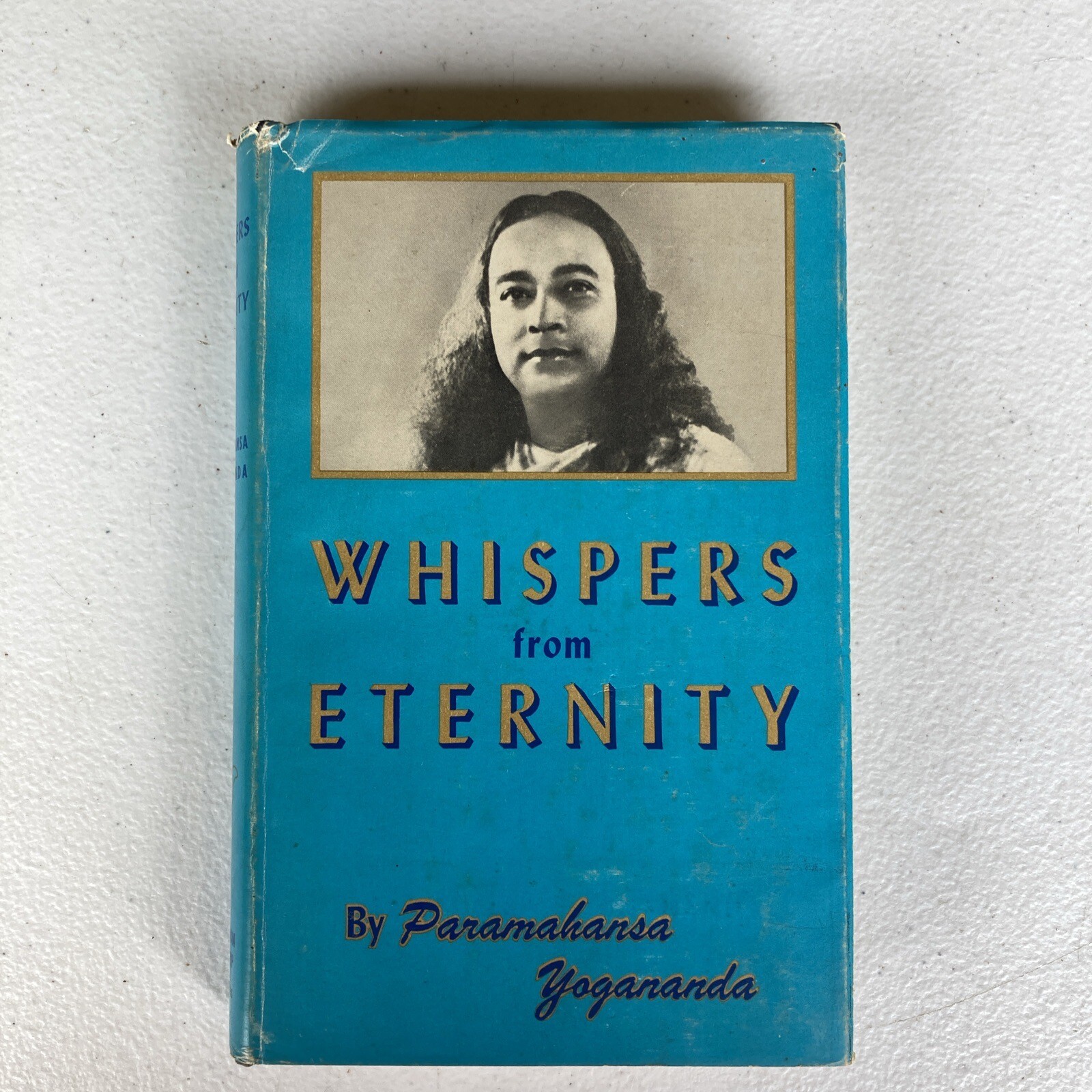 Whispers from Eternity by Paramahansa Yogananda, (8th Edition, 1959, HCDJ)