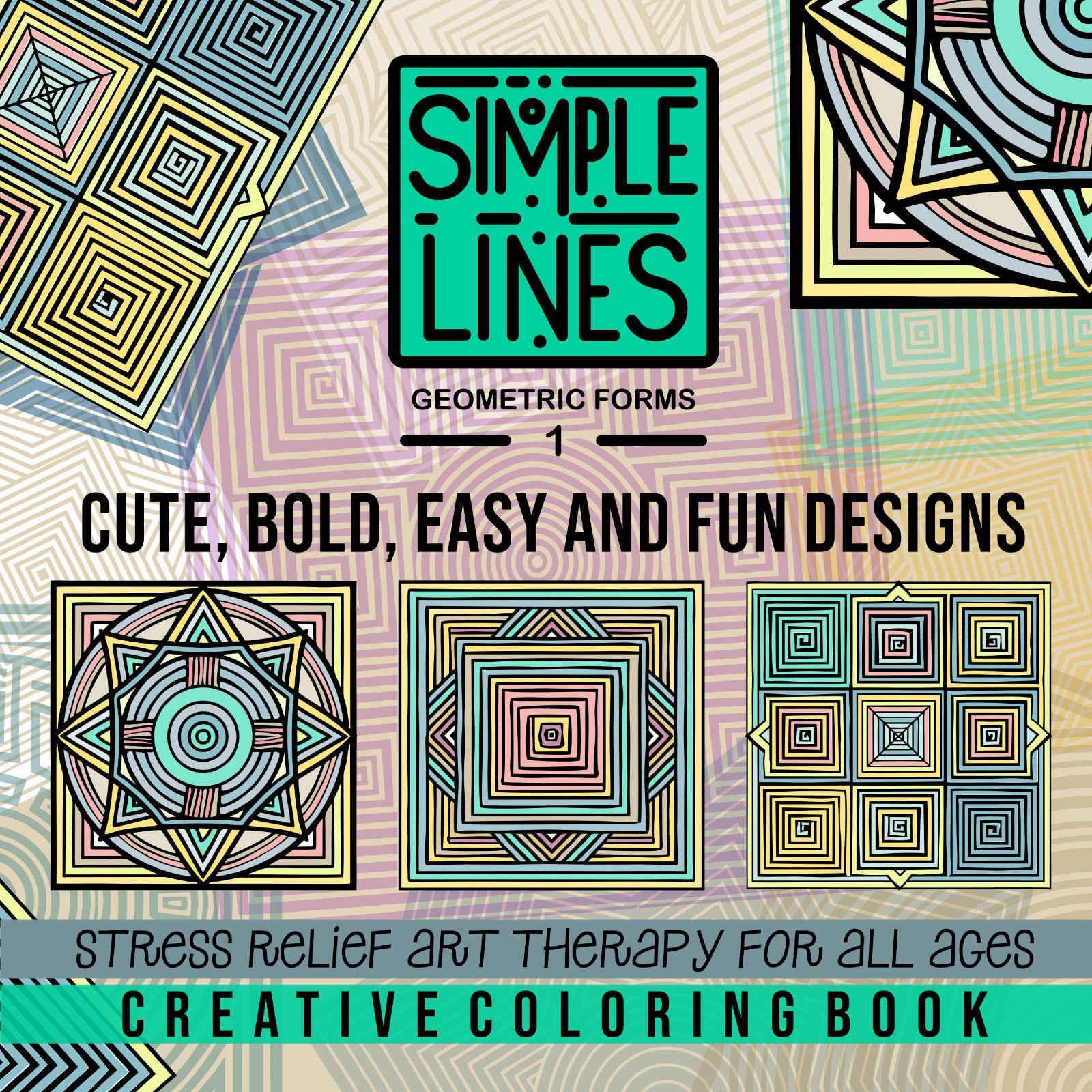 SIMPLE LINES – GEOMETRIC FORMS – Coloring Book