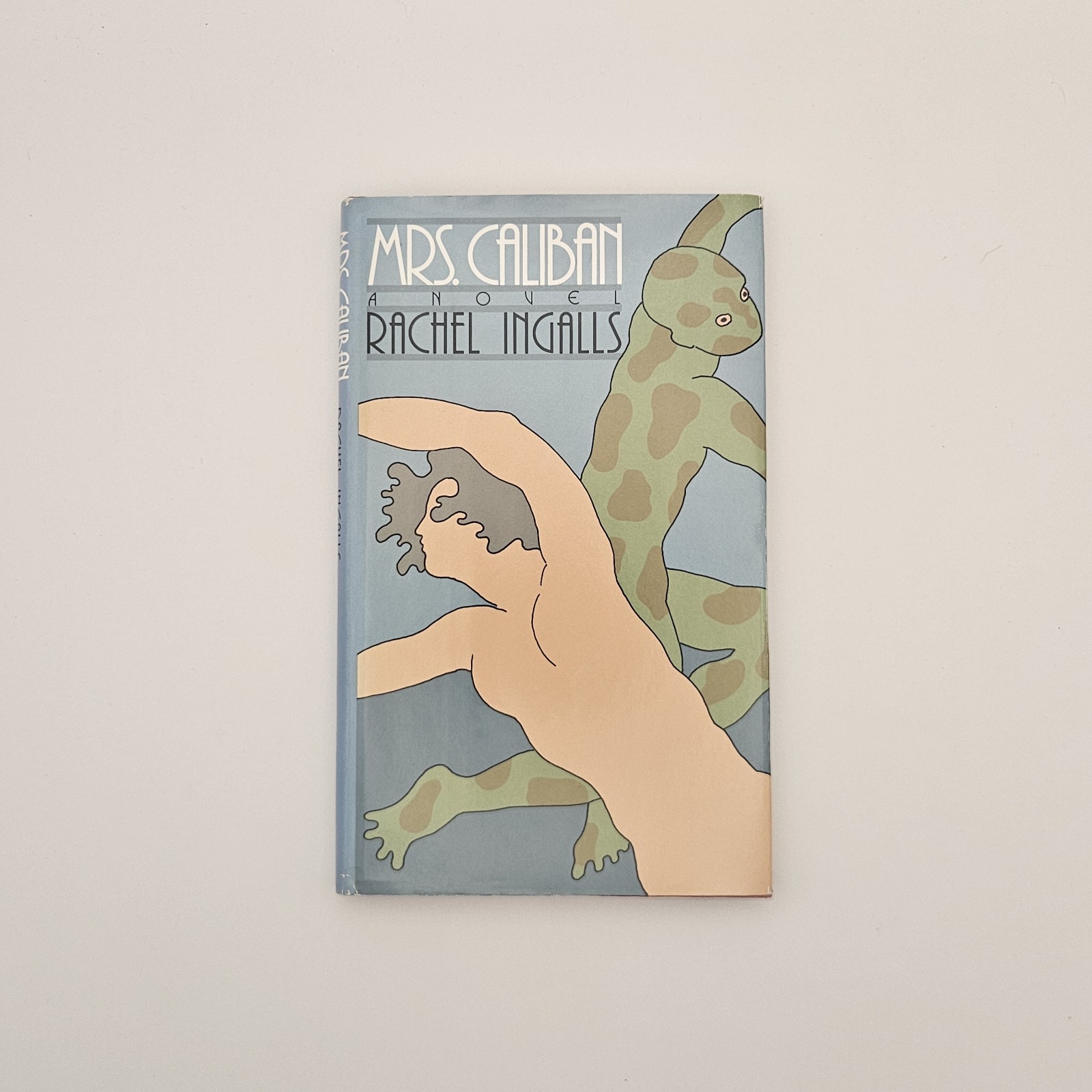Mrs. Caliban Rachel Ingalls 1983 Hardcover Dust Jacket Harvard Common Press