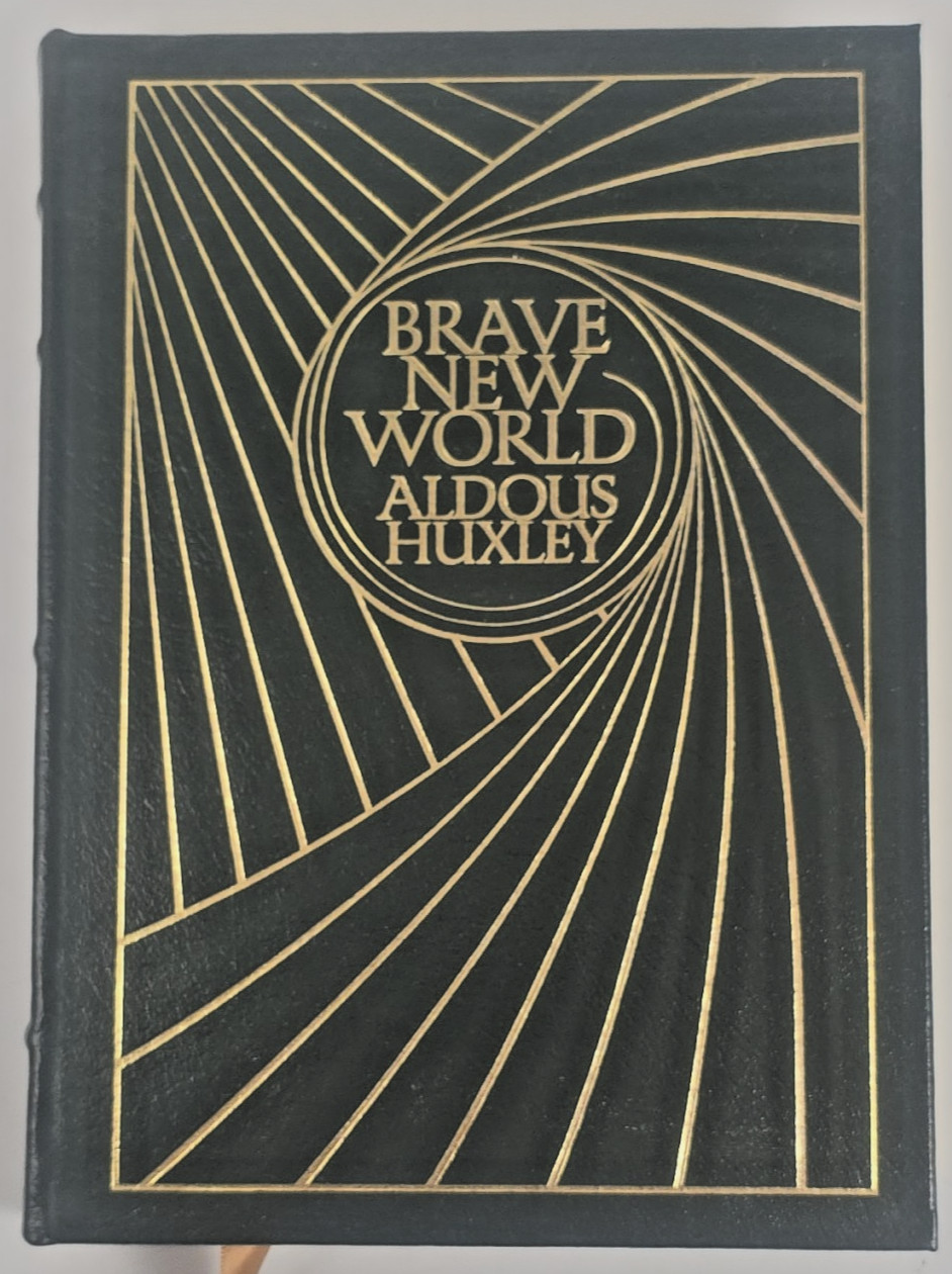 Brave New World by: Aldous Huxley ~ Easton Press 1978 ~ Leather Bound