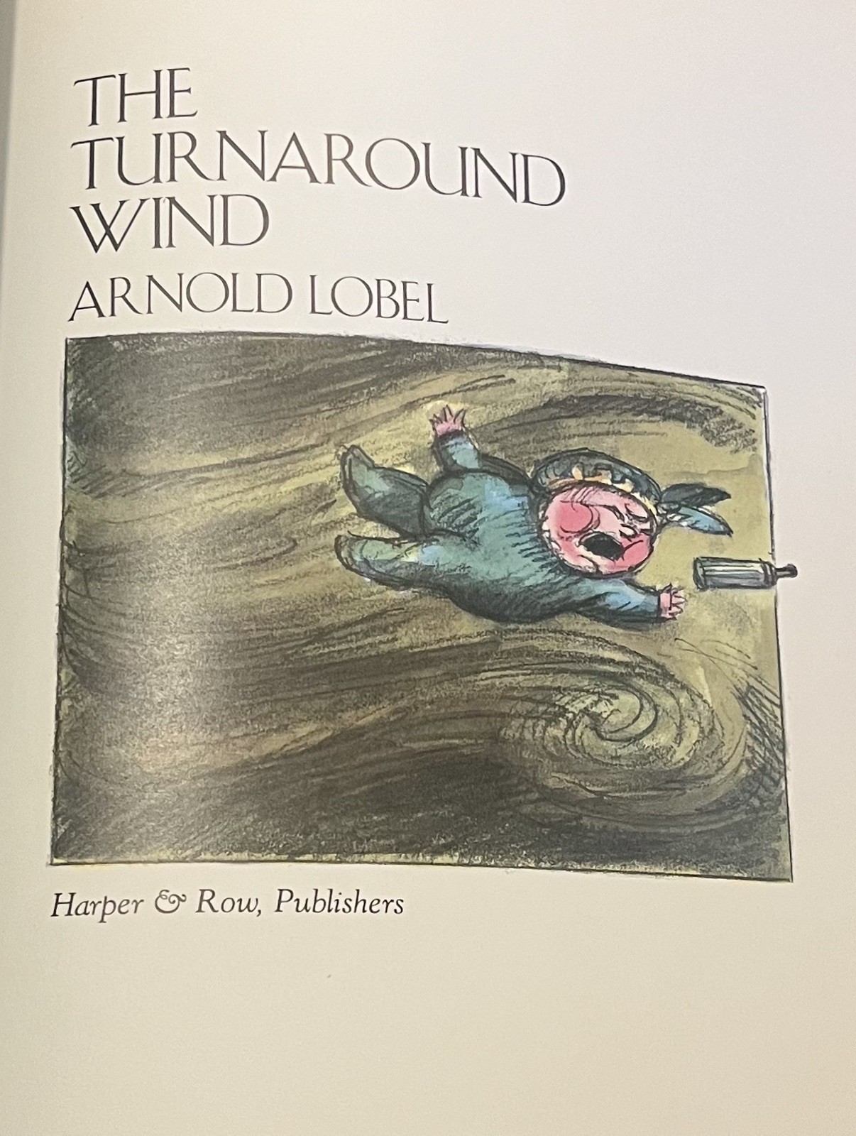 THE TURNAROUND WIND : by Arnold Lobel : hbdj : vintage
