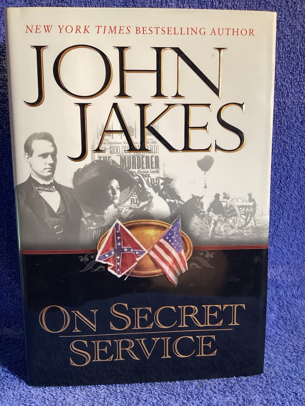 On Secret Service John Jakes Published By Penguin Group 2000 448 Pages