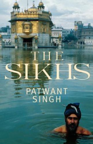 The Sikhs by Singh, Patwant