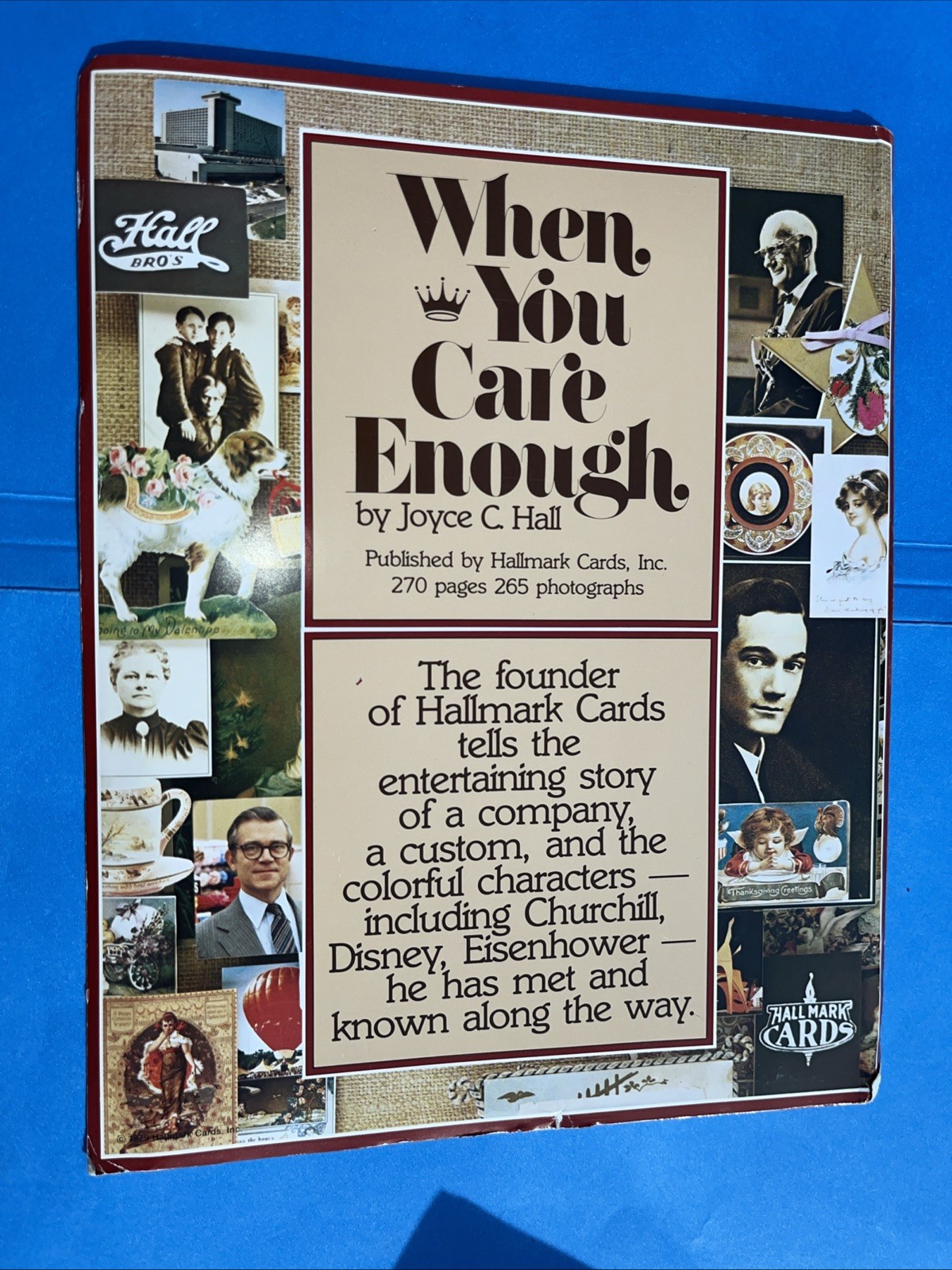 WHEN YOU CARE ENOUGH BY JOYCE C. HALL 1st ED. HC DJ 1979 EUC