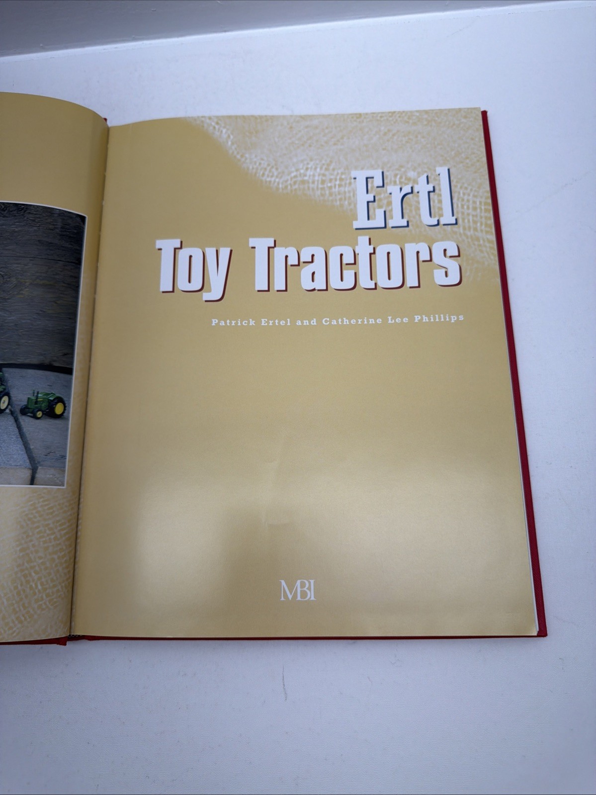 Ertl Toy Tractors Hardcover by Patrick Ertel 2004