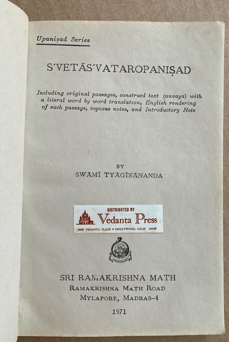Svetasvataropanisad, Swami Tyagisananda 1971, 6th Edition; Mylapore, Madras