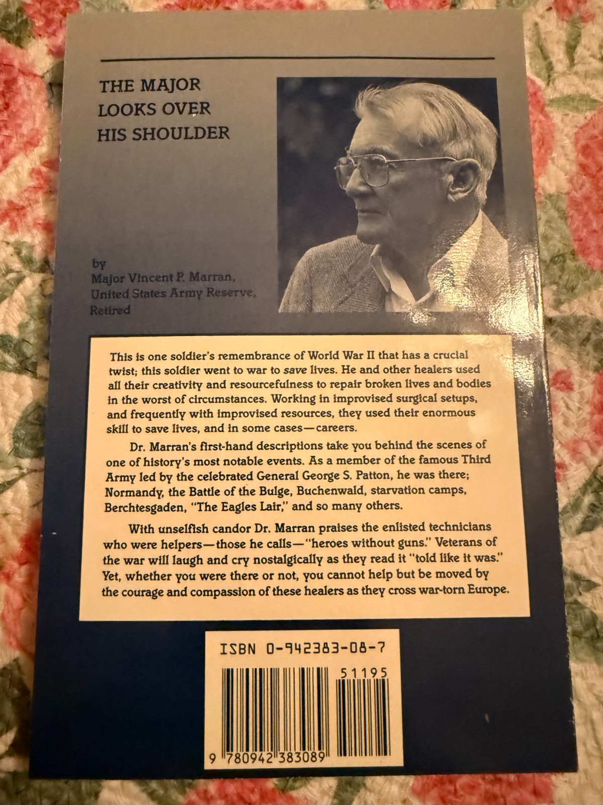 A Doctors Medical Memoir, Experiences, WW2 European Theater with the 3rd Army