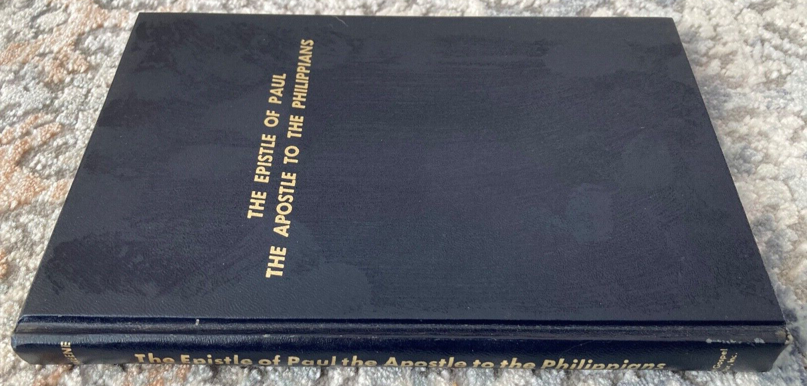 The Epistles of Paul to the Philippians by Oliver B Greene (1965 HC)
