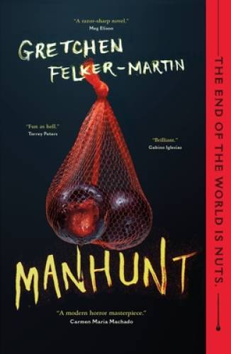 Manhunt – Paperback By Felker-Martin, Gretchen – GOOD