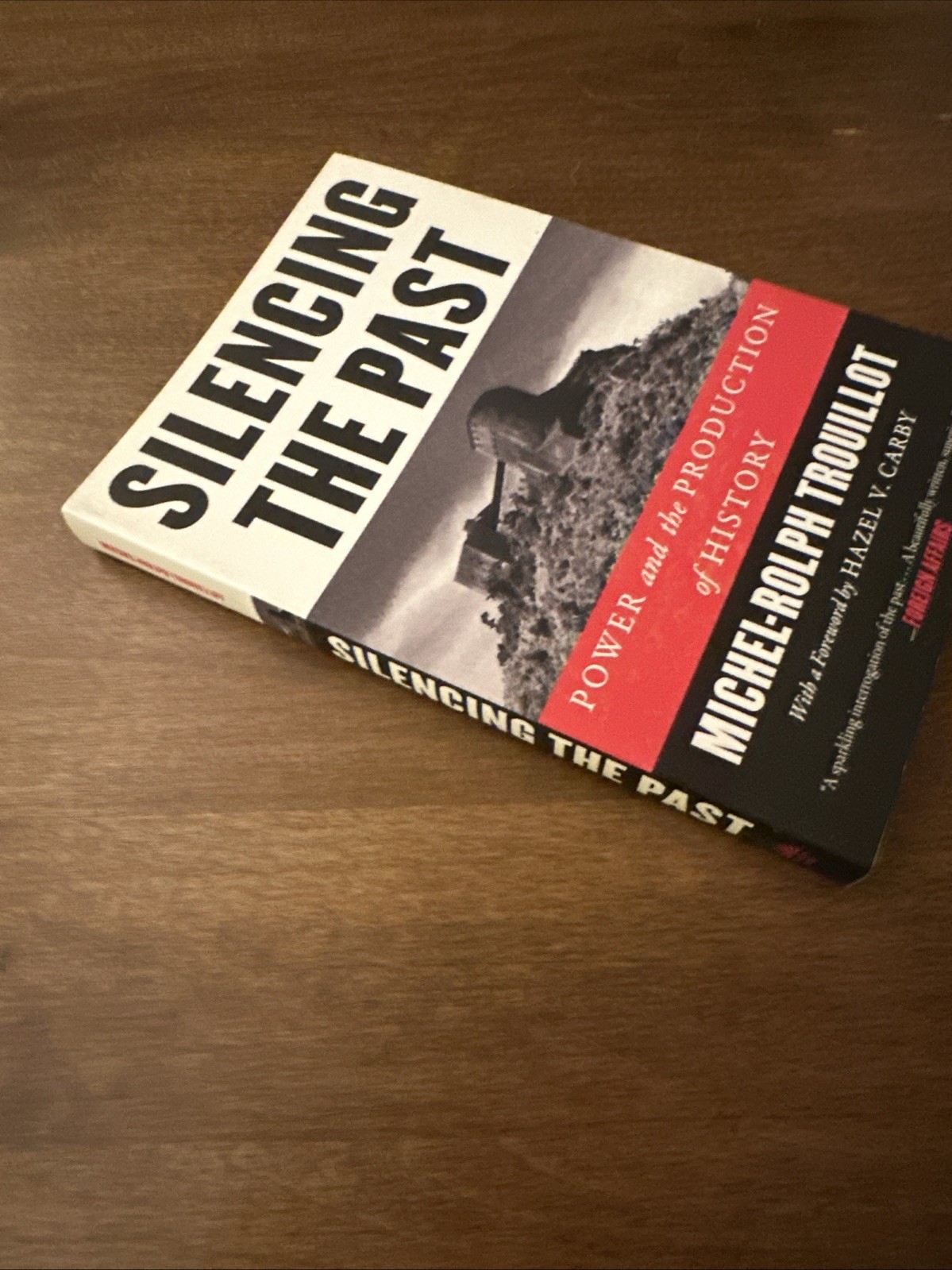 Silencing the Past: Power by Trouillot Michel-Rolph GOOD NO MARKS ON TEXT