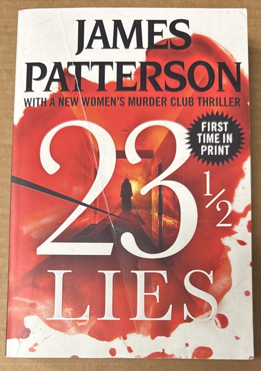 23 1/2 Lies by James Patterson (2023, Trade Paperback, GOOD)