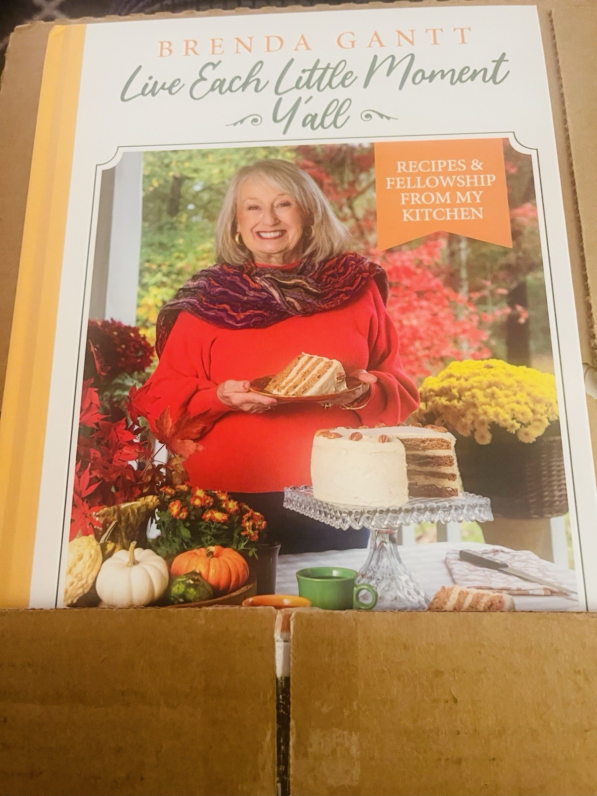 BRENDA GANTT LIVE EACH LITTLE MOMENT YA’LL COOKBOOK BRAND NEW IN BOX 2024