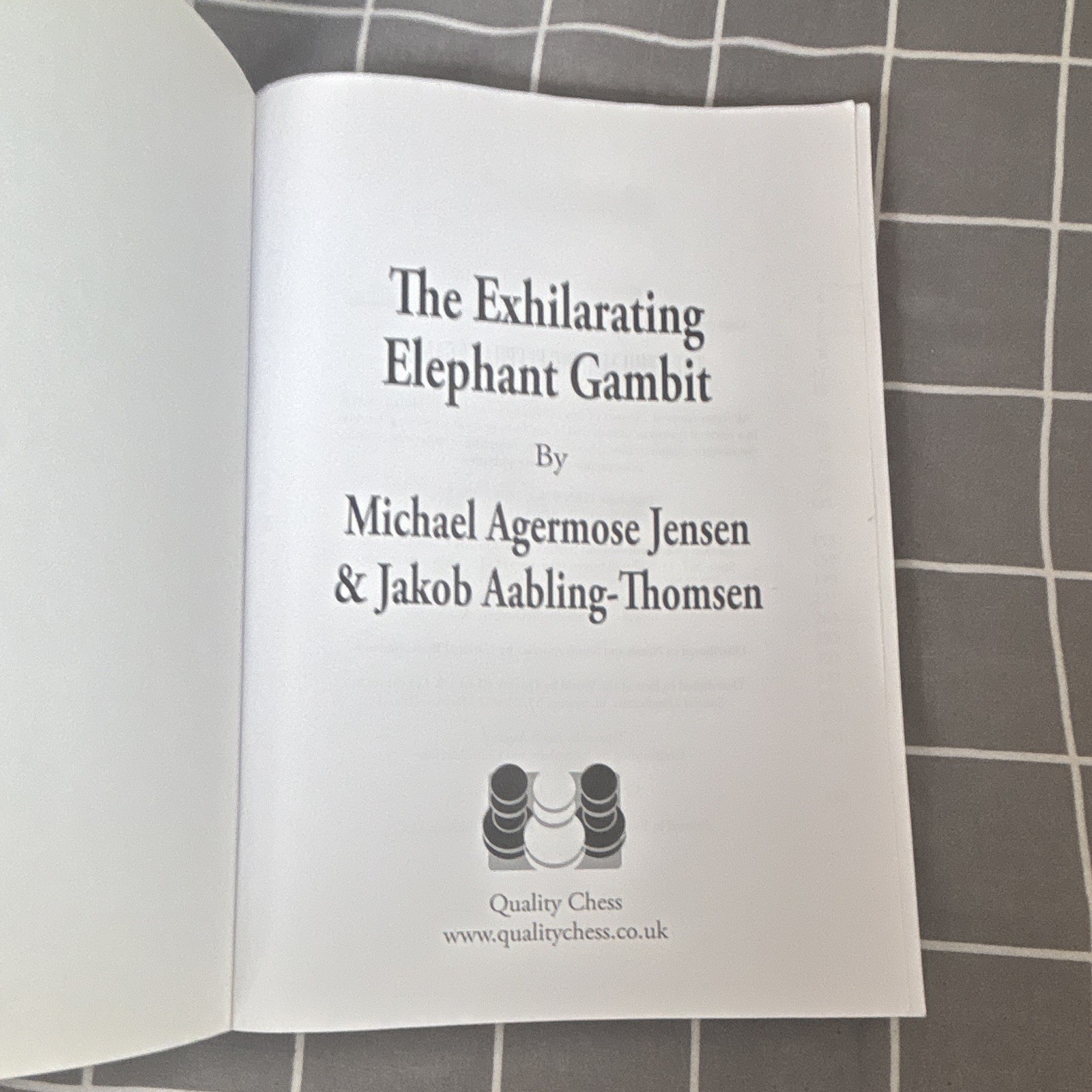Quality Chess The Exhilarating Elephant Gambit Jensen/Aabling-Thomsen 2021 PB