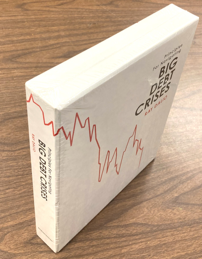 PRINCIPLES FOR NAVIGATING BIG DEBT CRISES by DALIO 1st ED 2018 NEW IN SHRINKWRAP
