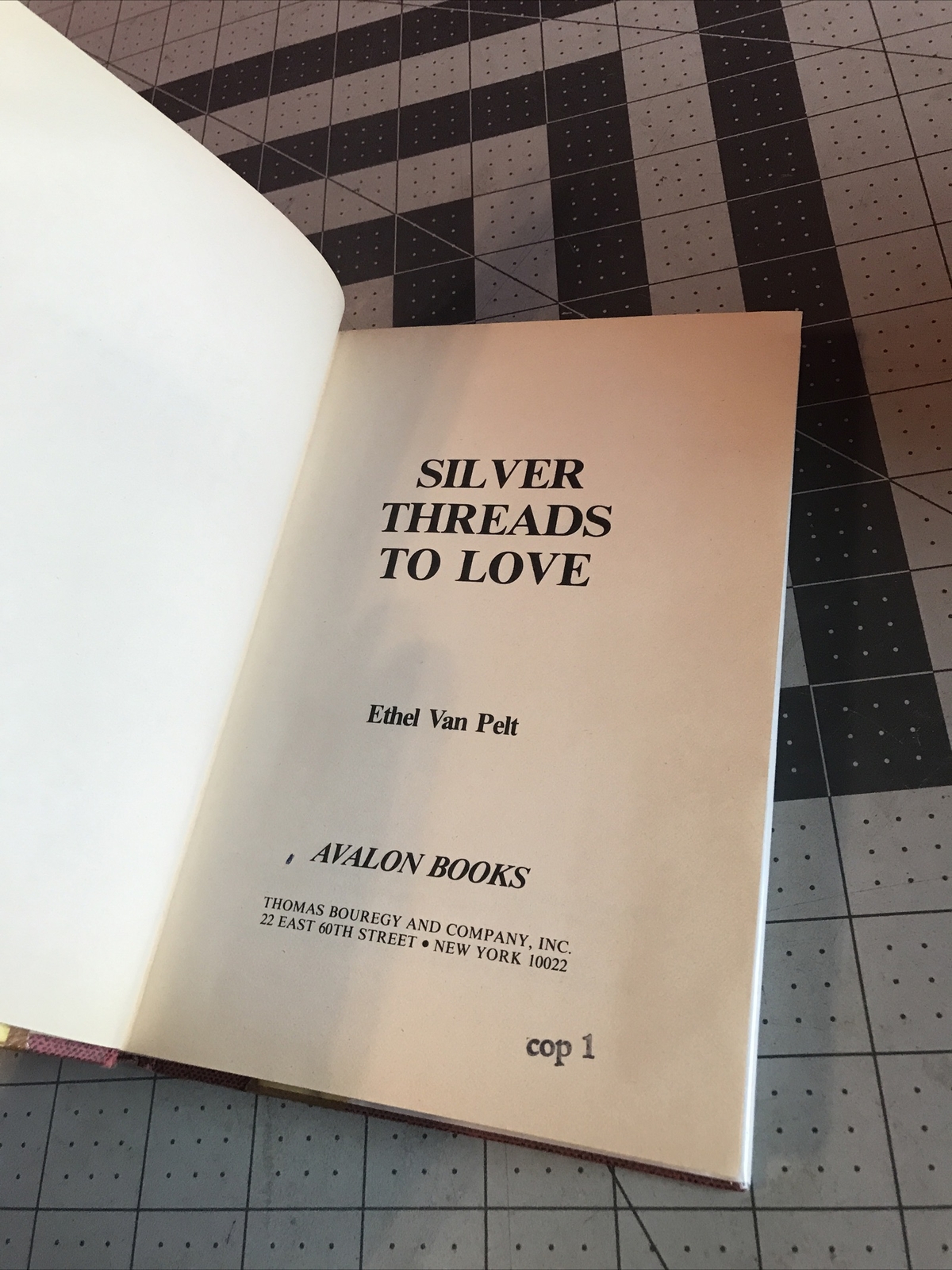 Vintage 1976 Silver Threads To Love by Ethel Van Pelt Hardcover Book