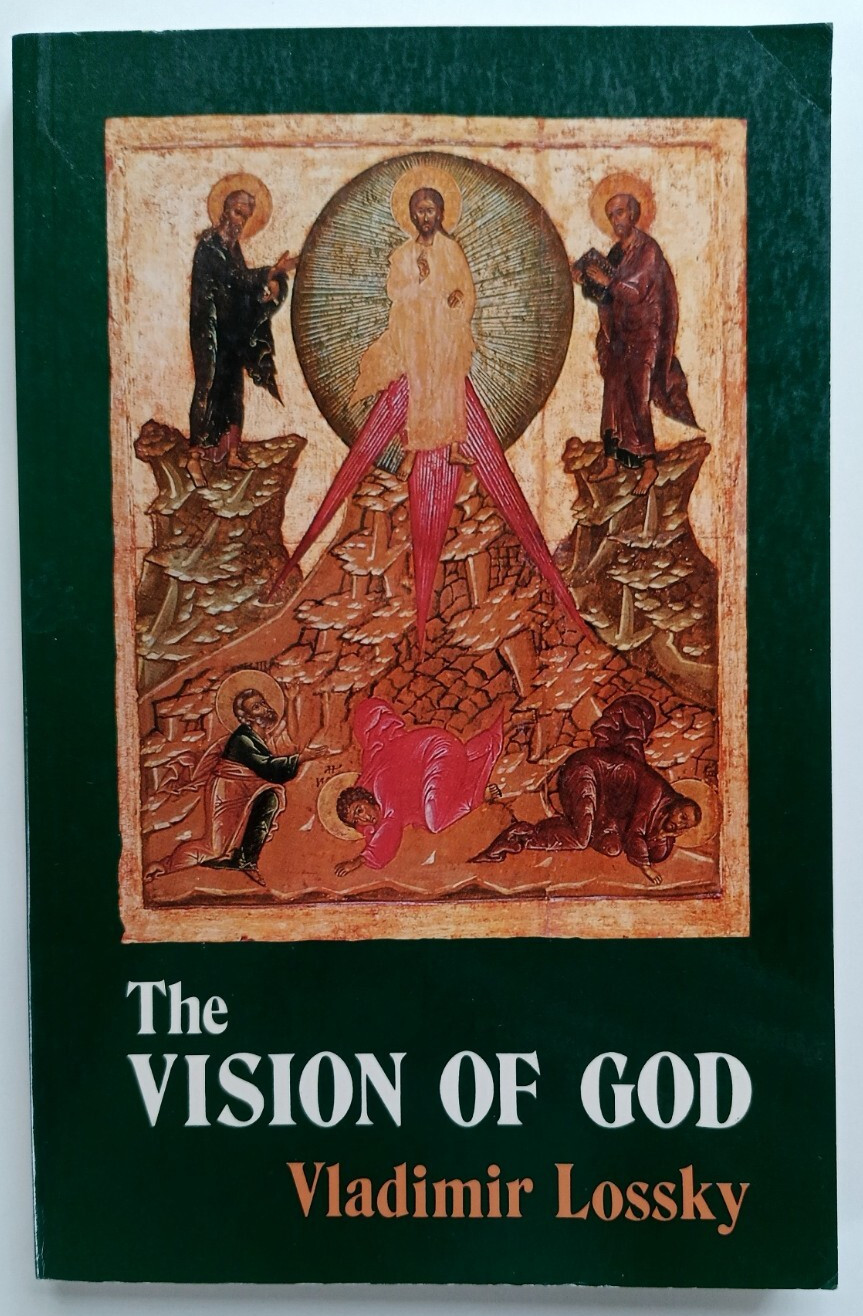 The Vision of God by Vladimir Lossky (St. Vladimir’s Siminary, 1983) PB