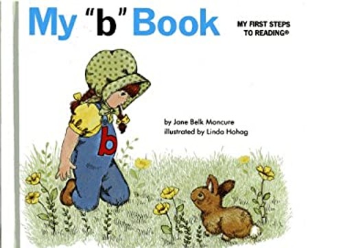 MY “ b “ BOOK MY FIRST STEPS TO READING
