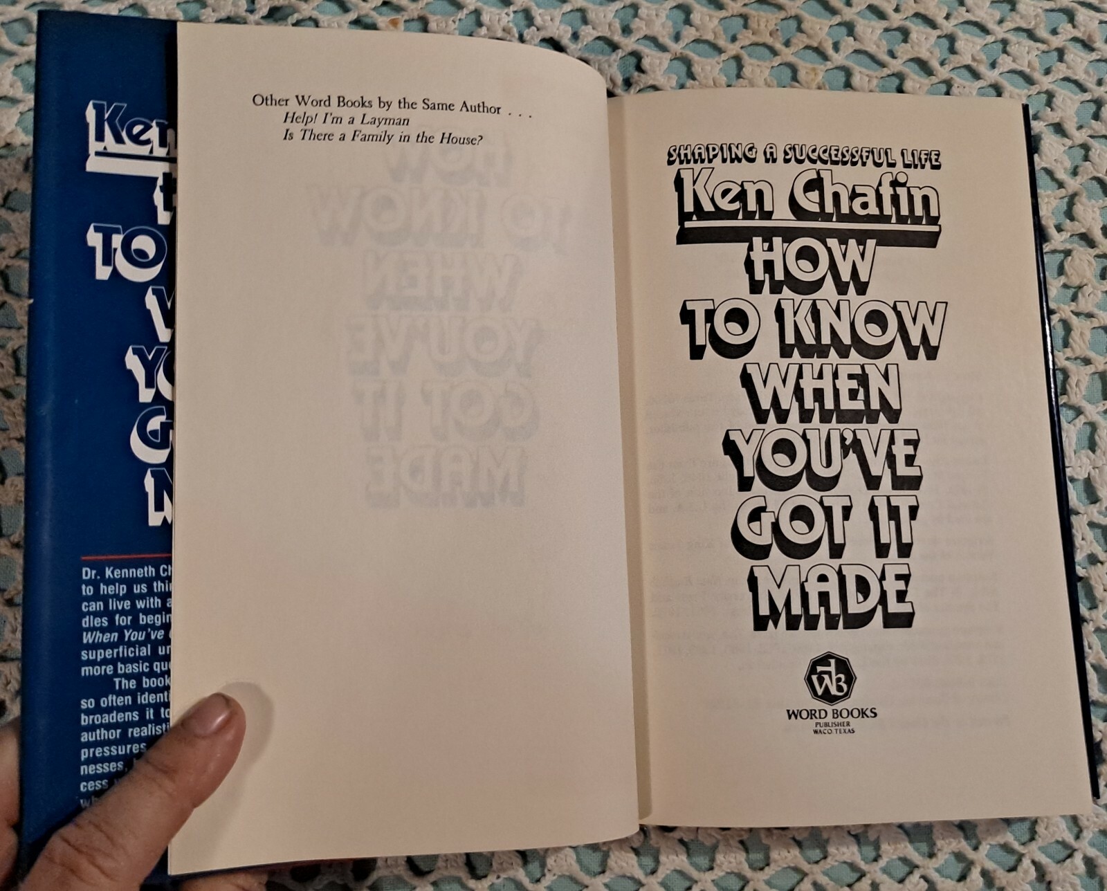How to Know When You’ve Got It Made by Ken Chafin, 1981, HC w/ DJ, 168 pages