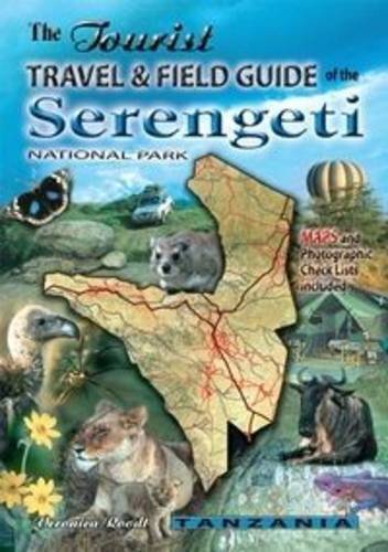 The Tourist Travel Field Guide of the Serengeti: National Park – VERY GOOD