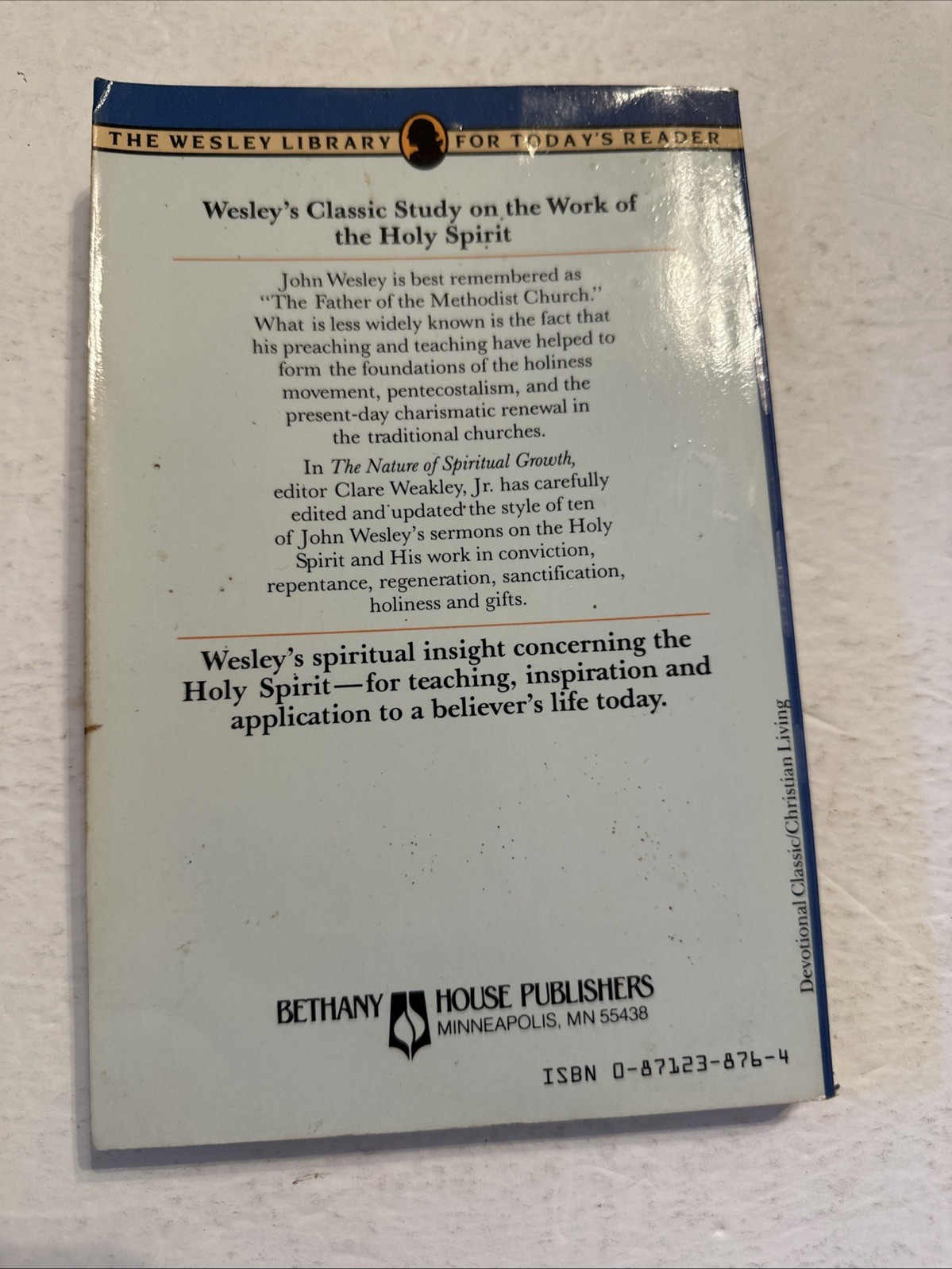 The Nature of Spiritual Growth John Wesley Library for Today’s Reader 1977