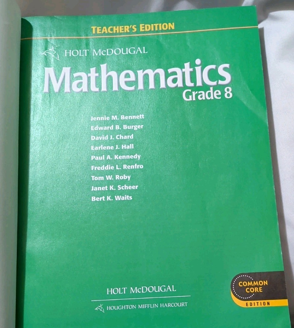 Holt McDougal Mathematics Grade 8 Teacher’s Edition by Jennie M. Bennett