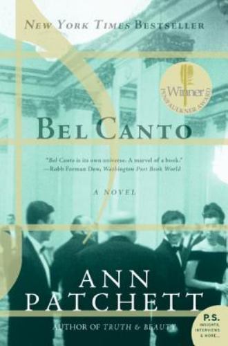 Bel Canto : A Novel by Ann Patchett (2005, Trade Paperback)