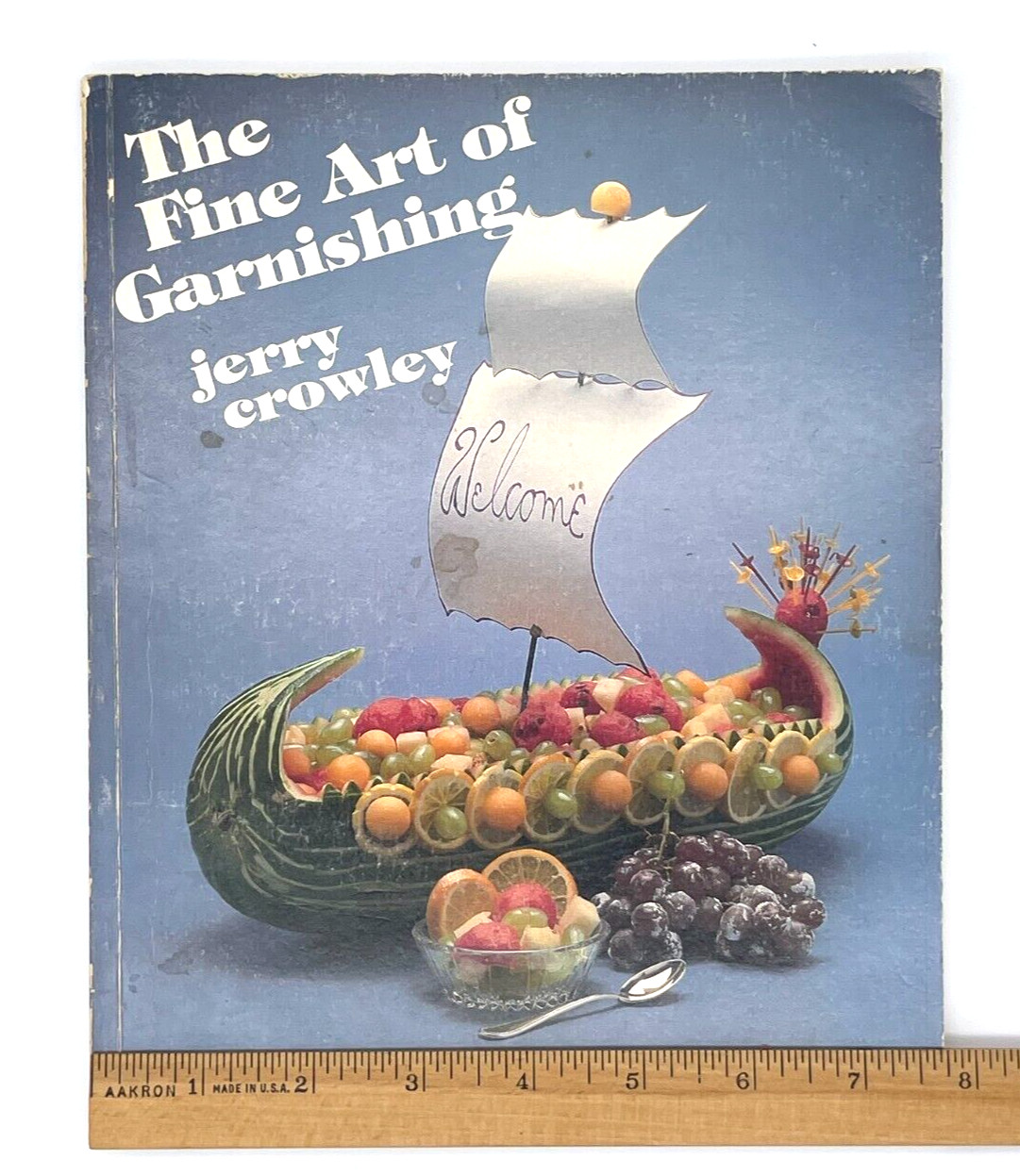 The Fine Art of Garnishing Food Jerry Crowley Vintage 1982-104 pages See Video